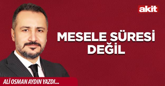 Mesele Süresi Değil