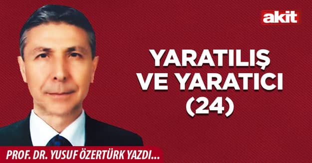 Yaratılış ve Yaratıcı -24-