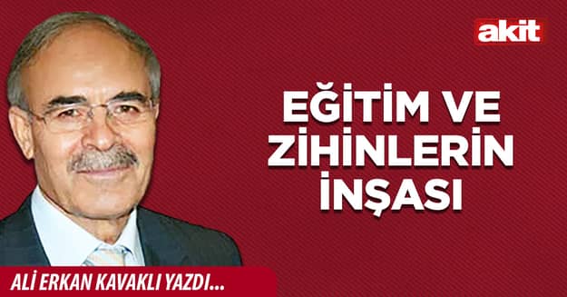 Eğitim ve zihinlerin inşası