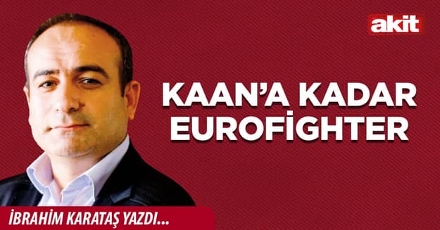 Kaan’a kadar Eurofighter