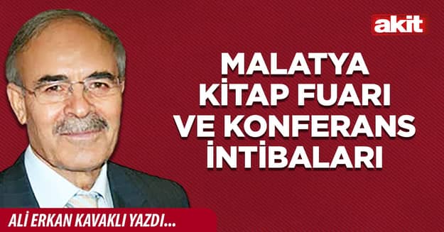 Malatya Kitap Fuarı ve Konferans İntibaları