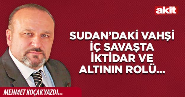 Sudan’daki vahşi iç savaşta iktidar ve altının rolü…