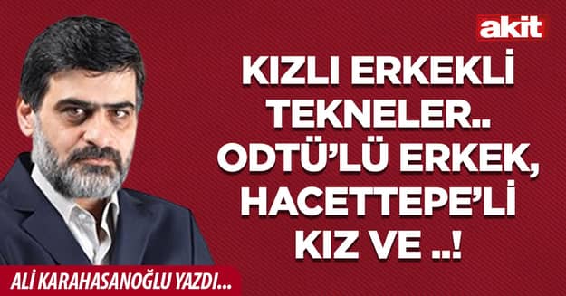 Kızlı erkekli tekneler.. ODTÜ’lü erkek, Hacettepe’li kız ve ..!