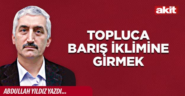 Topluca Barış  İklimine Girmek