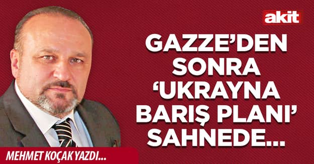 Gazze’den sonra ‘Ukrayna Barış Planı’ sahnede...