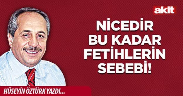 Nicedir bu kadar fetihlerin sebebi!