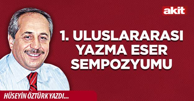 1. Uluslararası Yazma Eser Sempozyumu