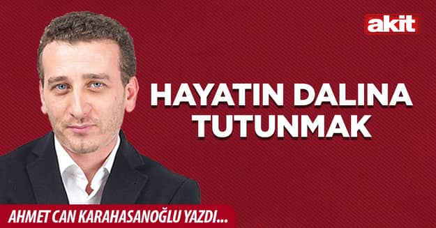 Hayatın dalına tutunmak
