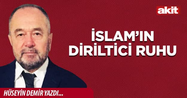 İslam’ın diriltici ruhu