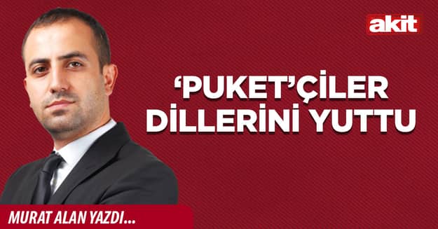 ‘Phuket’çiler dillerini yuttu