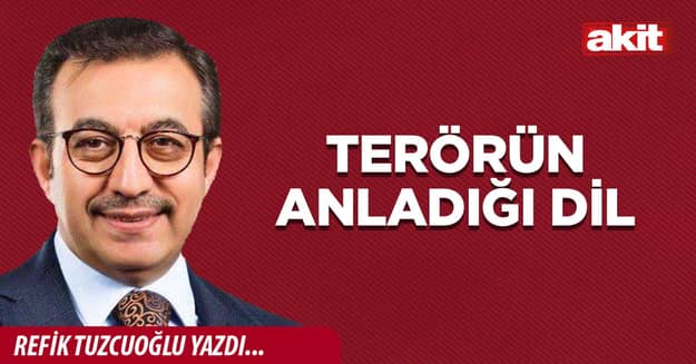 Terörün anladığı dil