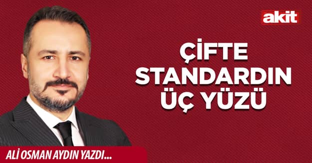 Çifte standardın üç yüzü