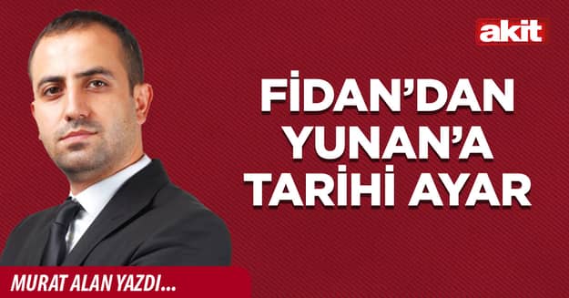 Fidan’dan Yunan’a tarihi ayar