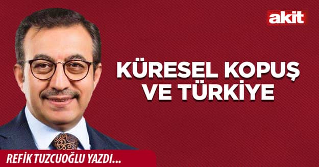 Küresel kopuş ve Türkiye