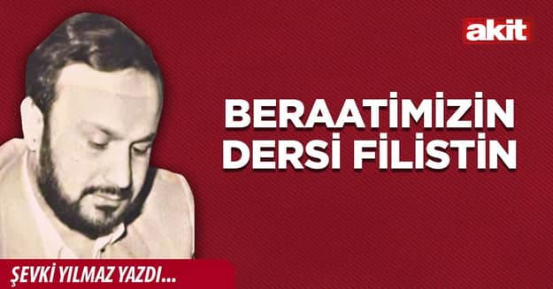 Beraatimizin dersi Filistin