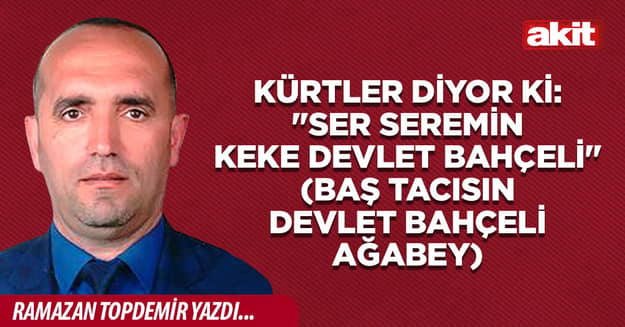 Kürtler diyor ki: