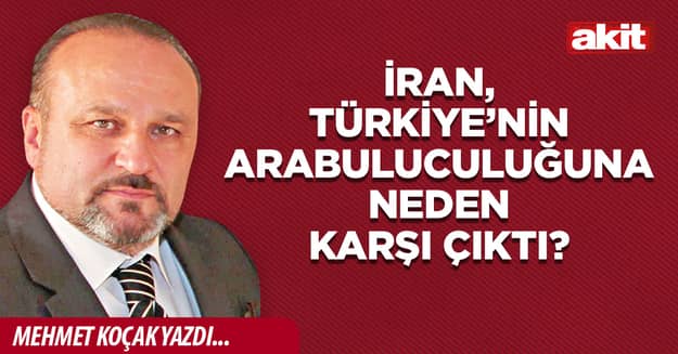 İran, Türkiye’nin arabuluculuğuna neden karşı çıktı?
