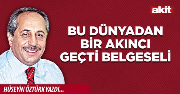 Bu Dünyadan Bir Akıncı Geçti belgeseli