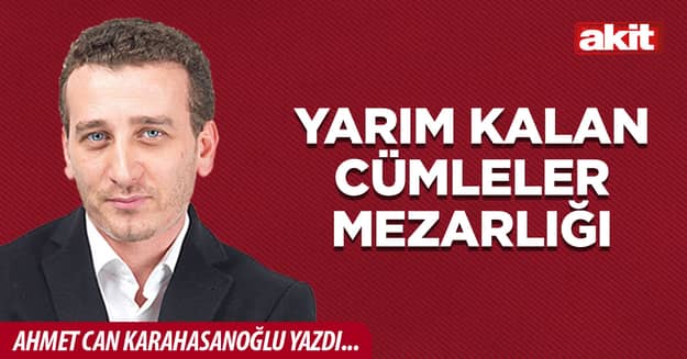 Yarım kalan cümleler mezarlığı