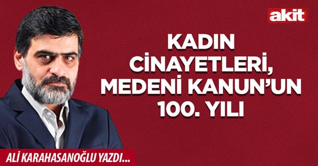 Kadın cinayetleri, Medeni Kanun’un 100. yılı