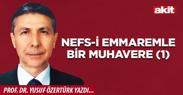 Nefs-i emmaremle bir muhavere (1)