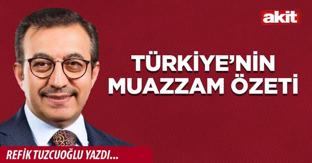 Türkiye’nin muazzam özeti