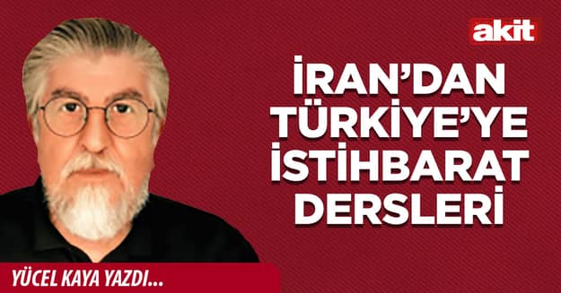 İran’dan Türkiye’ye istihbarat dersleri