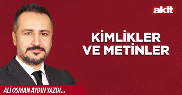Kimlikler ve metinler