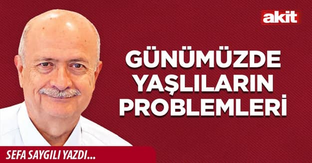 Günümüzde yaşlıların problemleri