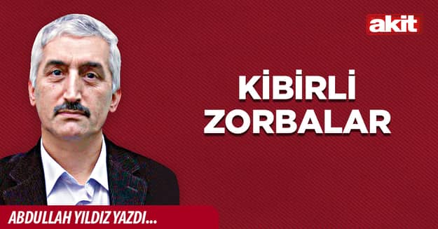 Kibirli Zorbalar