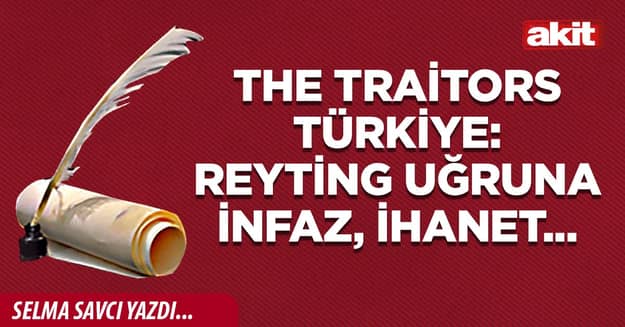 The Traitors Türkiye: Reyting uğruna infaz, ihanet...