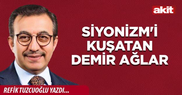 Siyonizm'i kuşatan demir ağlar