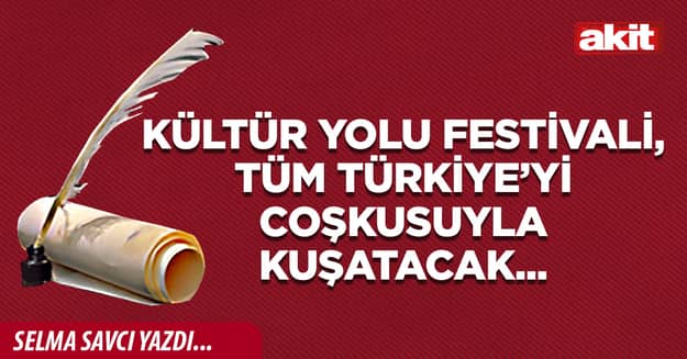 Kültür Yolu Festivali, tüm Türkiye’yi coşkusuyla kuşatacak...