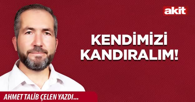 Kendimizi kandıralım!