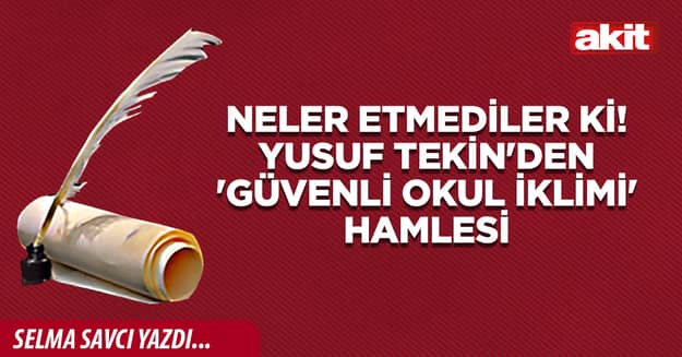 Neler etmediler ki! Yusuf Tekin'den 'Güvenli Okul İklimi' hamlesi