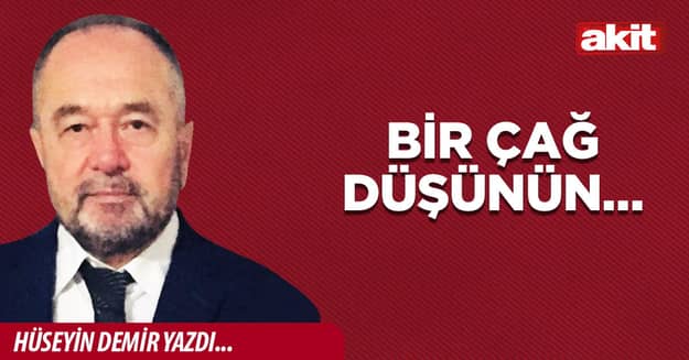 Bir çağ düşünün…