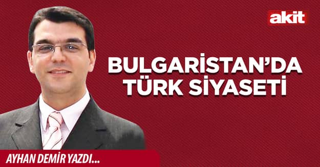 Bulgaristan’da Türk siyaseti