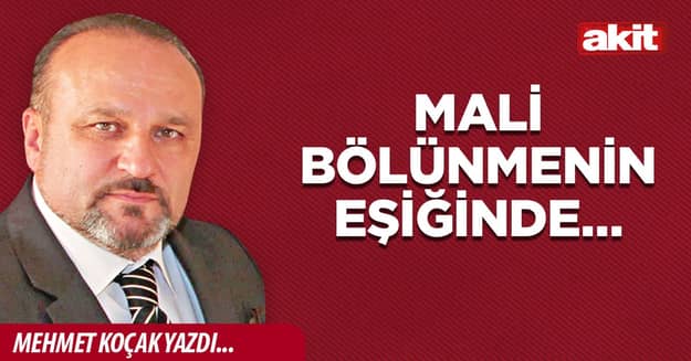 Mali bölünmenin eşiğinde…