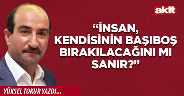 “İnsan, kendisinin başıboş bırakılacağını mı sanır?”