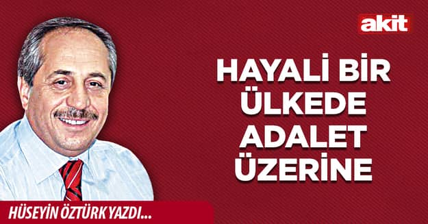 Hayali bir ülkede adalet üzerine