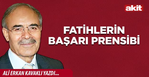 Fatihlerin başarı prensibi