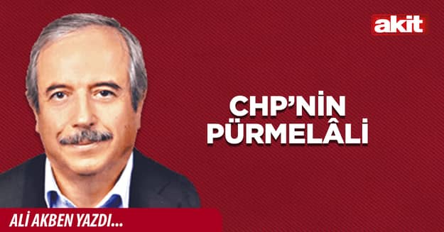 CHP’nin pürmelâli