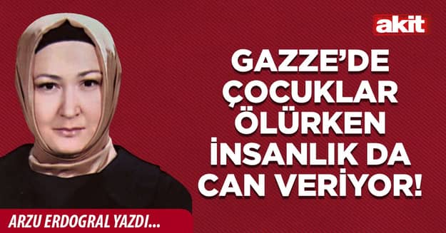 Gazze’de çocuklar ölürken insanlık da can veriyor!