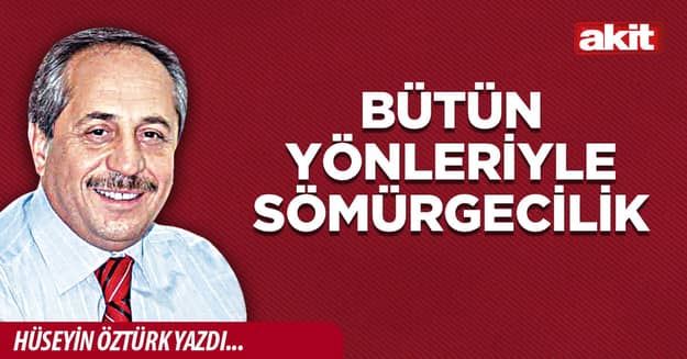 Bütün Yönleriyle Sömürgecilik