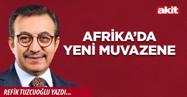 Afrika’da yeni muvazene