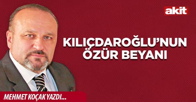 Kılıçdaroğlu’nun özür beyanı