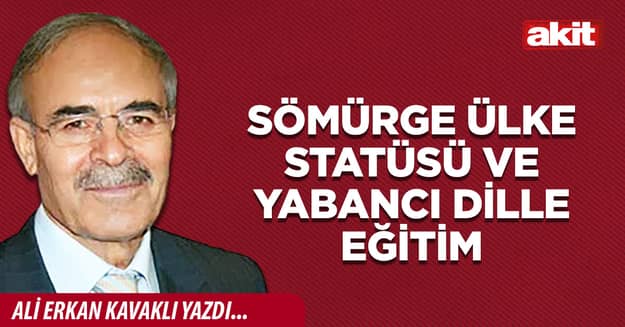 Sömürge ülke statüsü ve yabancı dille eğitim