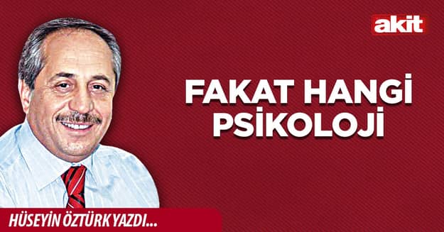 Fakat hangi psikoloji