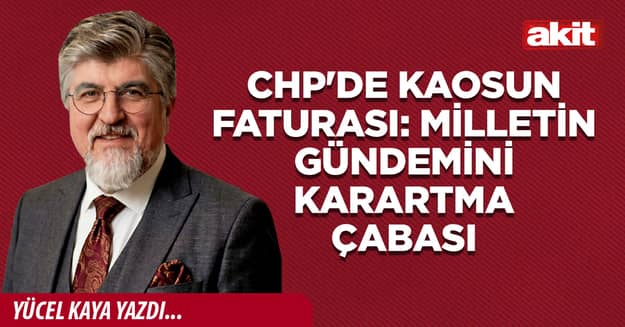 CHP'de kaosun faturası: Milletin gündemini karartma çabası