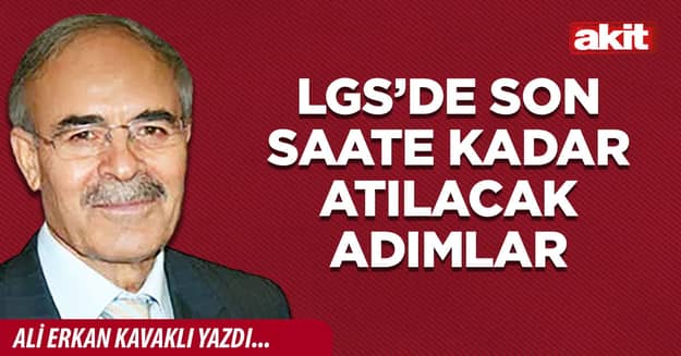 LGS’de son saate kadar atılacak adımlar